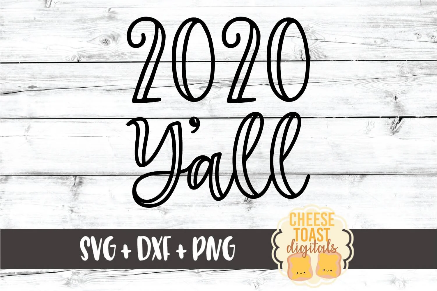 2020 Y'all - New Year SVG PNG DXF Cut Files - Image 2
