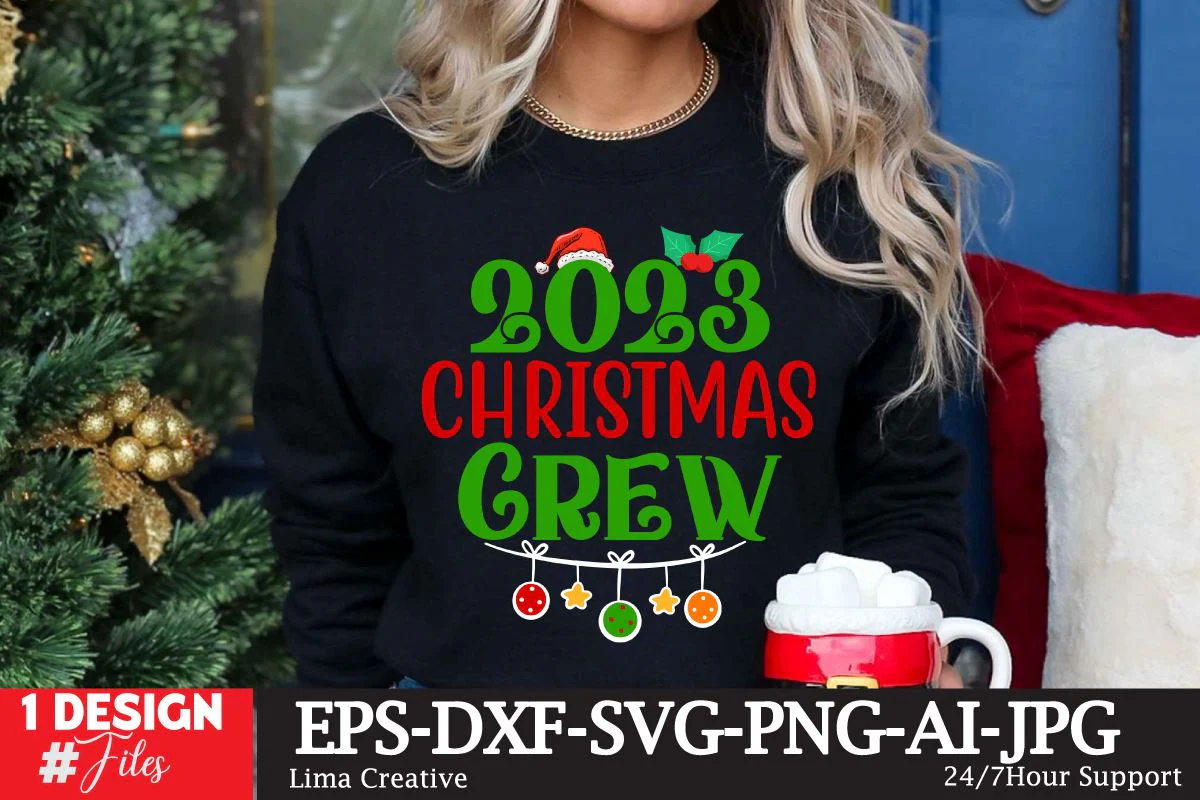 2023 Christmas Crew  SVG Cut File
