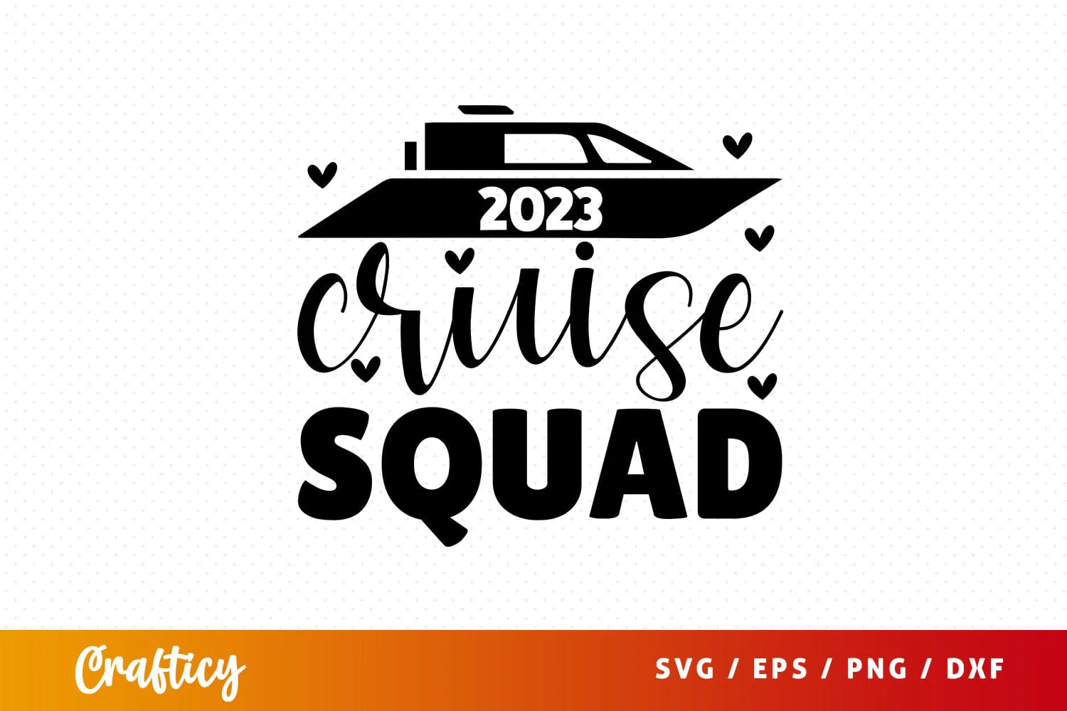 2023 cruise squad SVG Design
