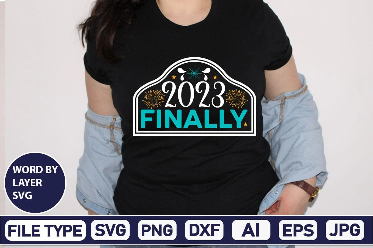 2023 Finally SVG Cut File - Image 3