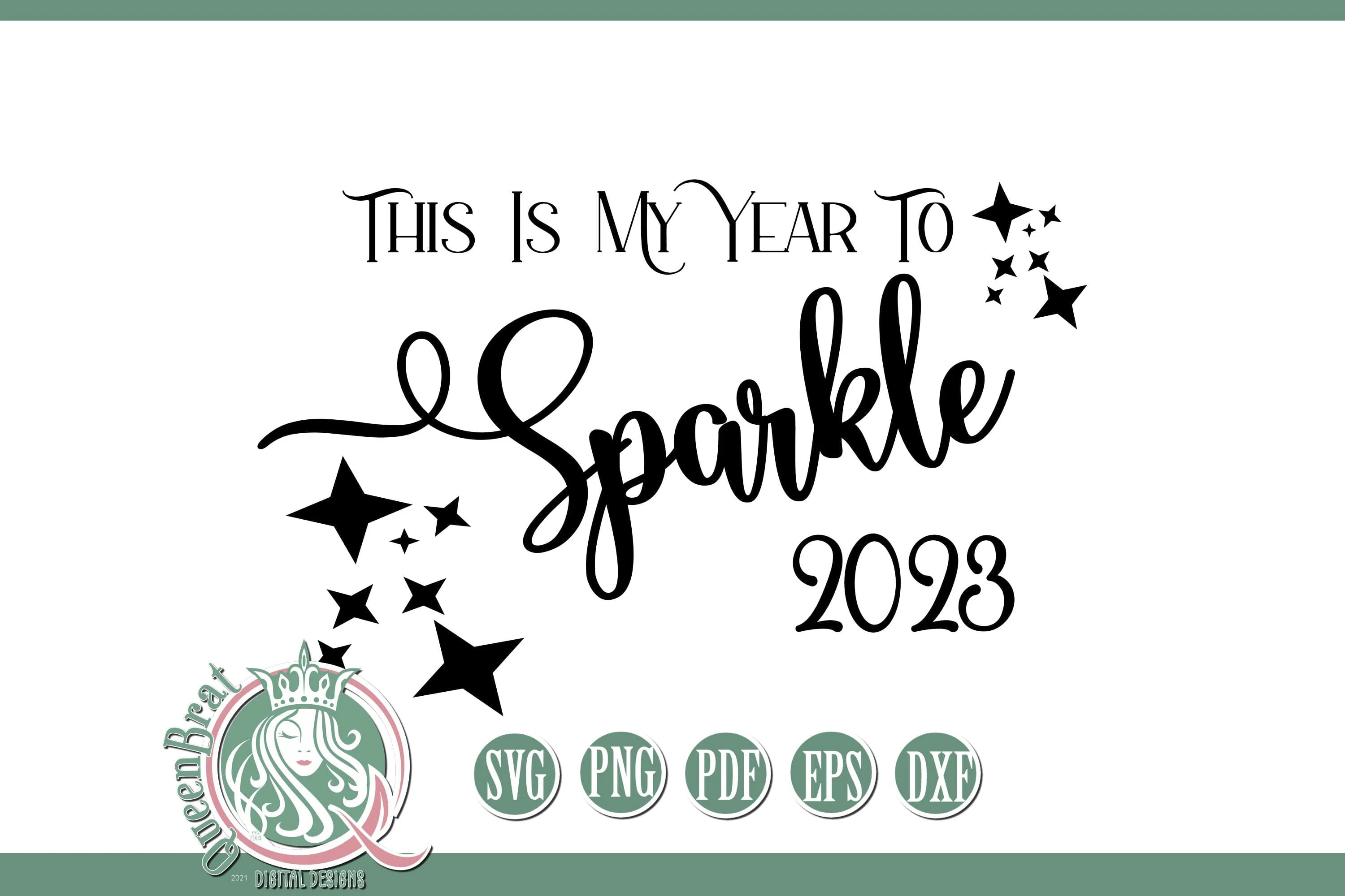 2023 My Year To Sparkle New Years SVG - Image 3