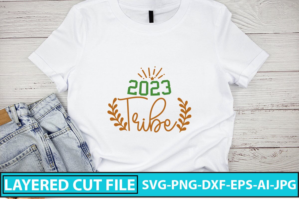 2023 Tribe SVG Cut File