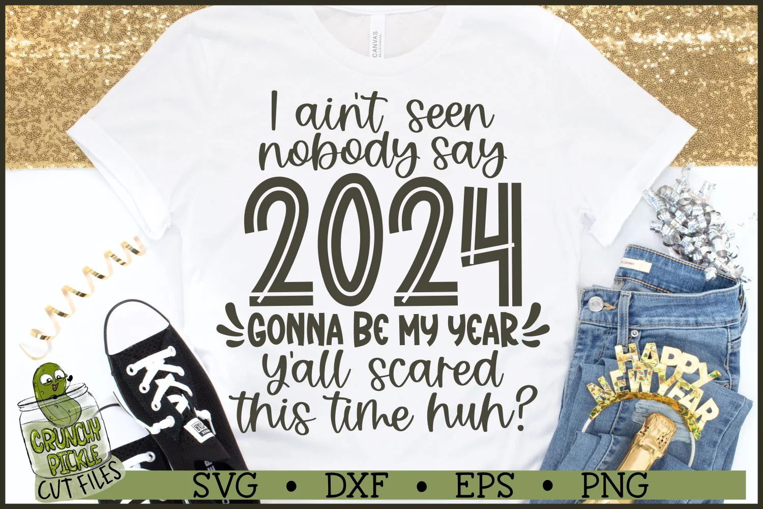 2024 Gonna Be My Year SVG