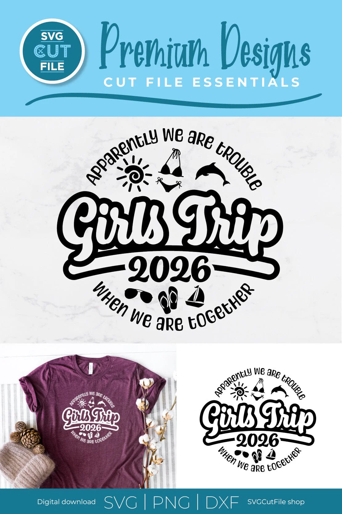 2026 Girls Trip svg - Girls Cruise Vacation Design Apparently We Are Trouble When we are Together svg - Image 6