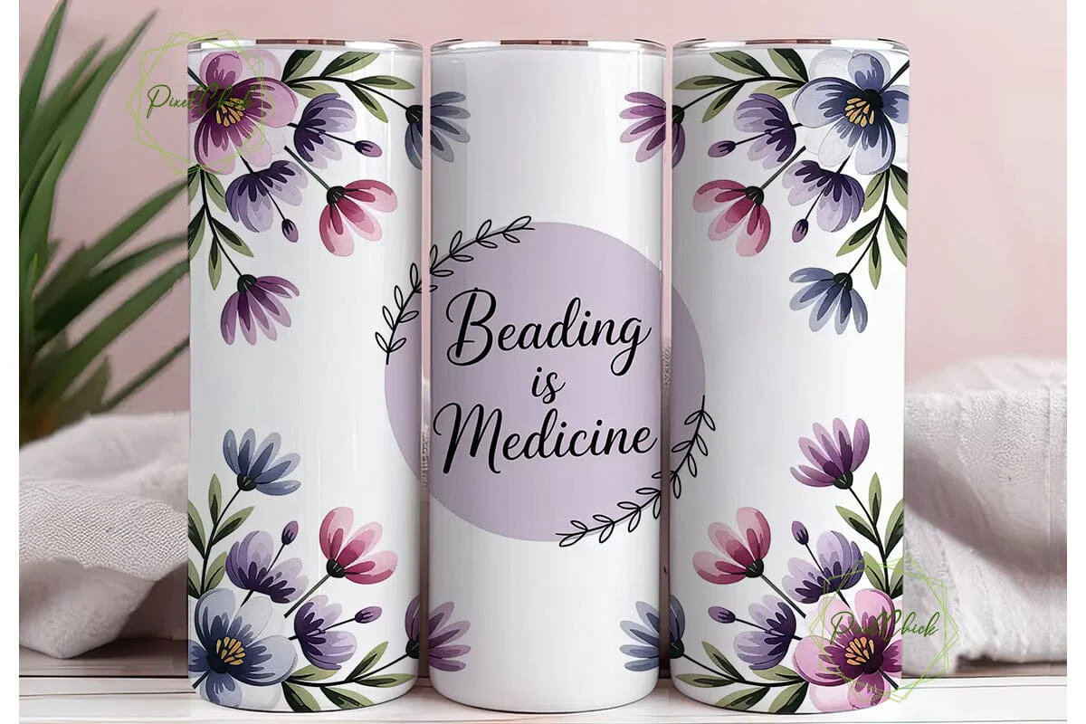 Beading is Medicine 20oz Tumbler Wrap - Image 3