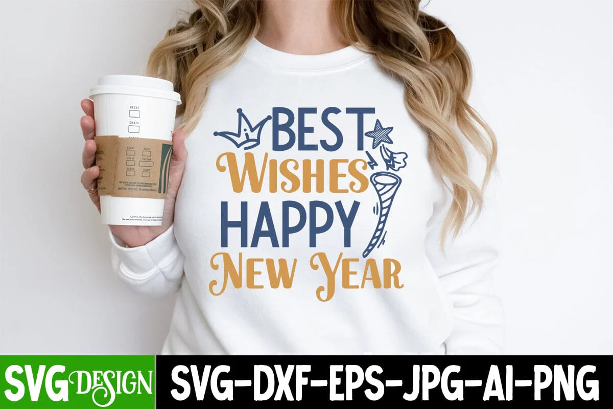 Best Wishes Happy New Year SVG Cut File,Best Wishes Happy New Year SVG Design,New Year 2024 SVG Cut File, 2024 New Year SVG bundle,New Year SVG Design 2024