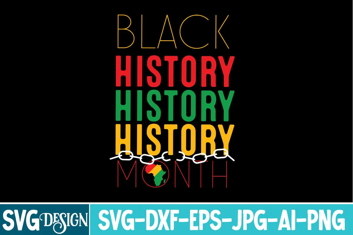 Black History Month SVG Design,Black History Month SVG,Juneteenth SVG Design,Black History Month Design - Image 2