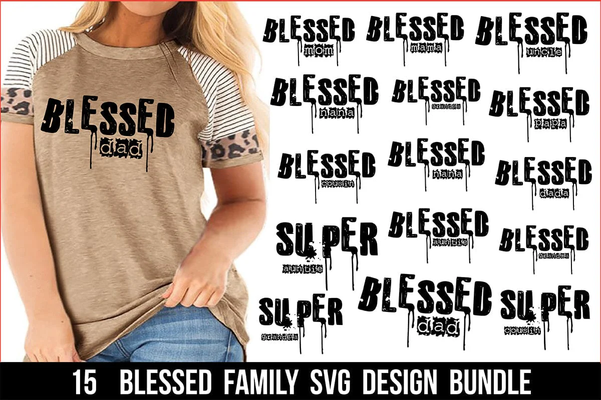 Blessed Family Svg Bundle, Blessed Family