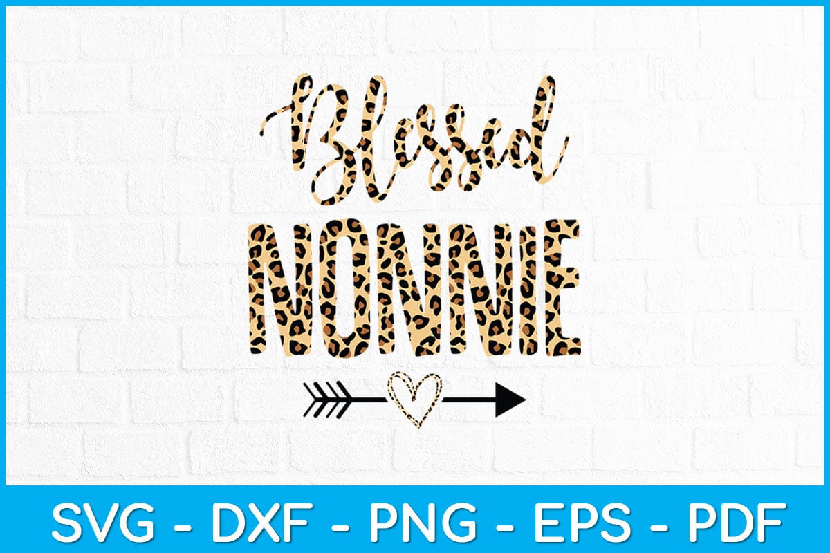 Blessed Nonnie Leopard Mother’s Day 2023 Svg Design