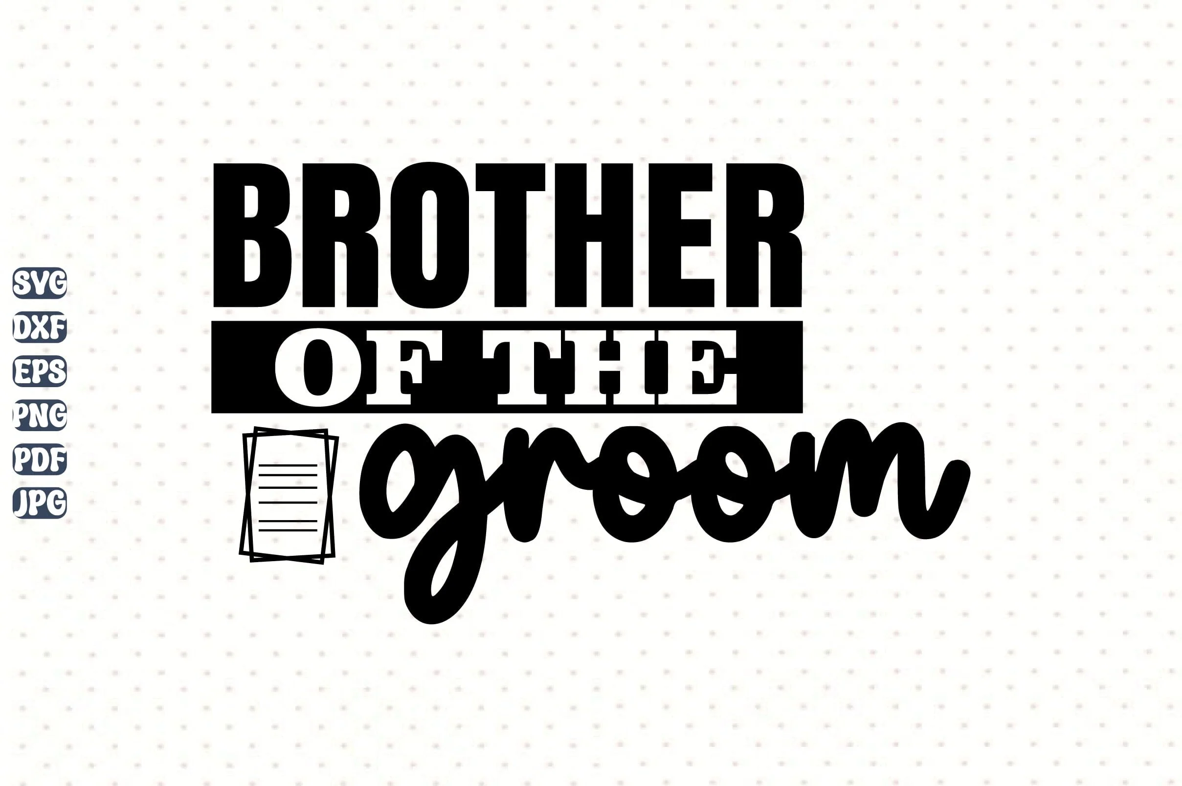 Brother of the groom svg
