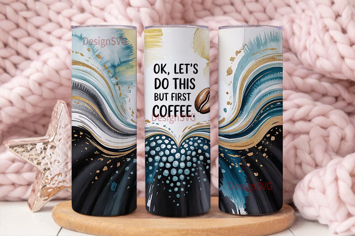 But First, Coffee 20oz Tumbler Wrap