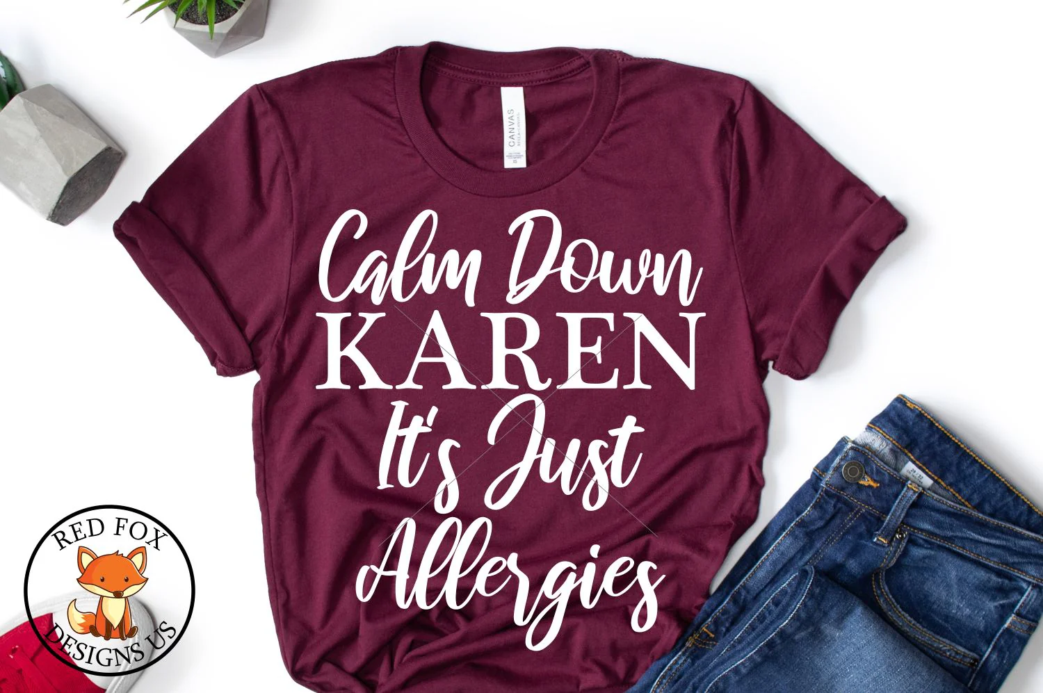 Calm Down Karen It's just allergies SVG | Social Distancing