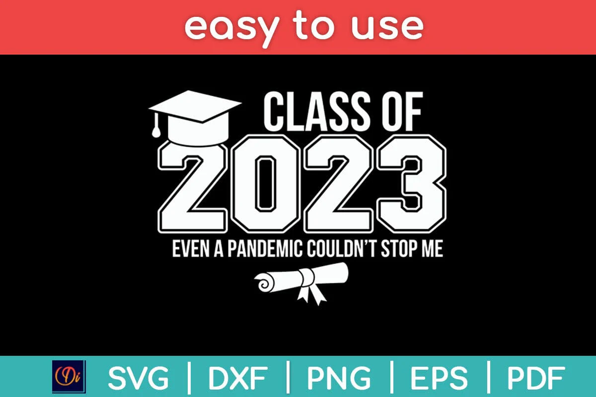 Class of 2023 Graduate Funny Graduation Teacher Svg Cutting File