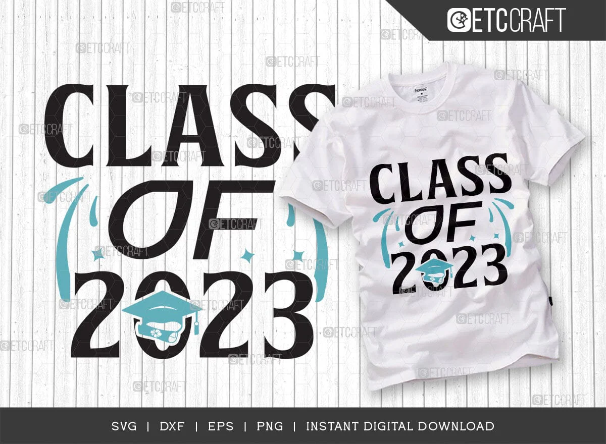 Class of 2023 SVG Bundle, Senior Year Svg, Graduation Svg, Senior 2023 Svg, Graduation Quotes Svg, ETC T00542 - Image 3