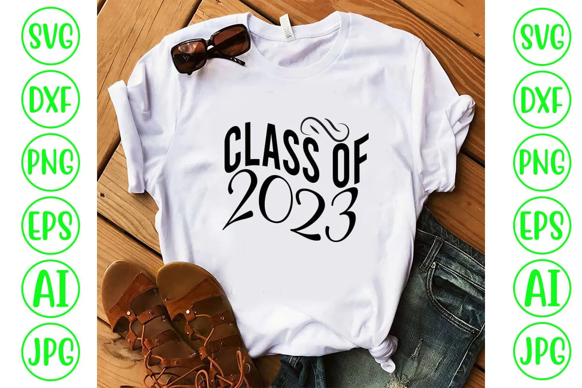 Class Of 2023 SVG Cut File