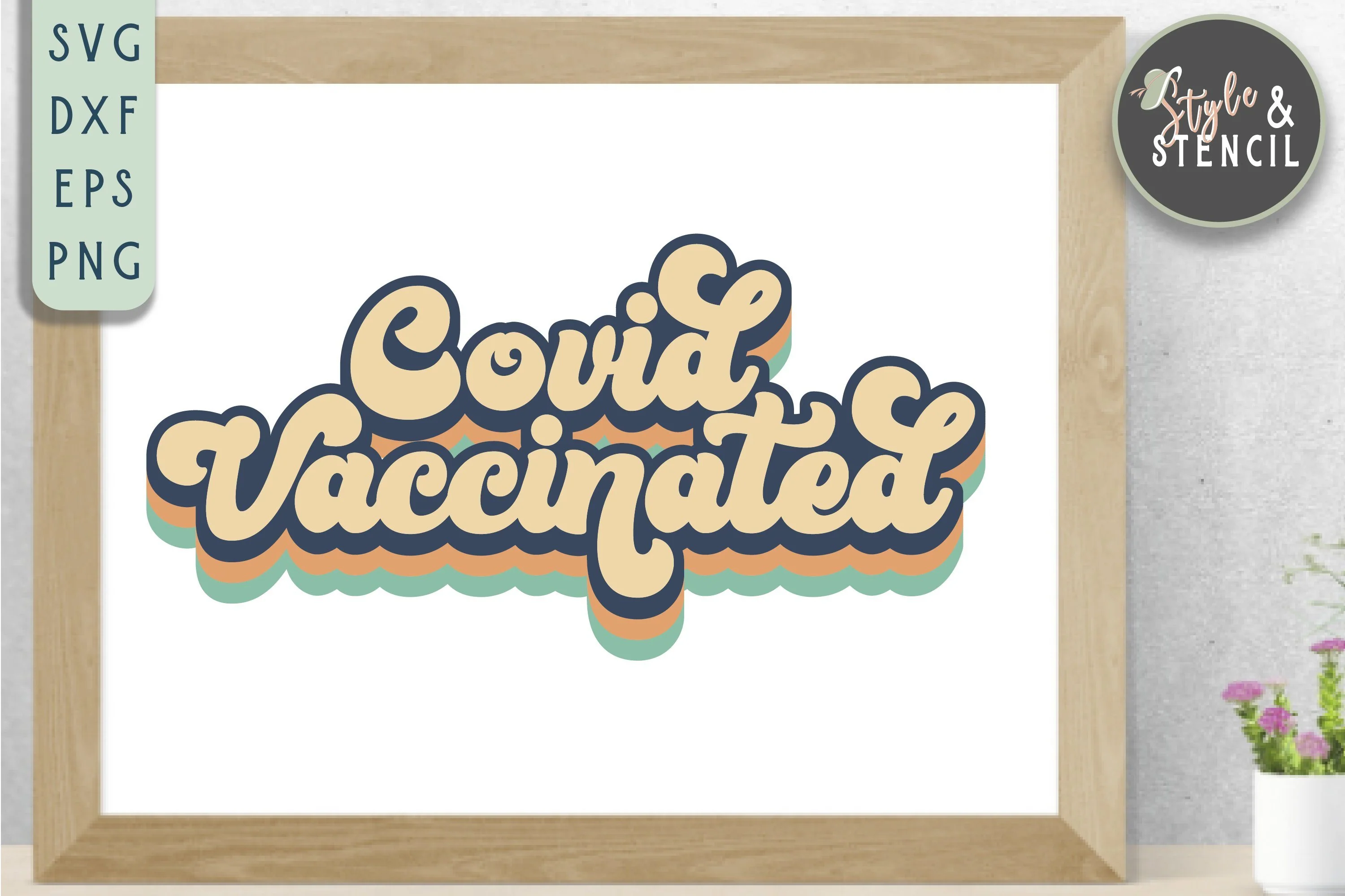 Covid Vaccinated SVG - Vaccinated Cut File - Image 4