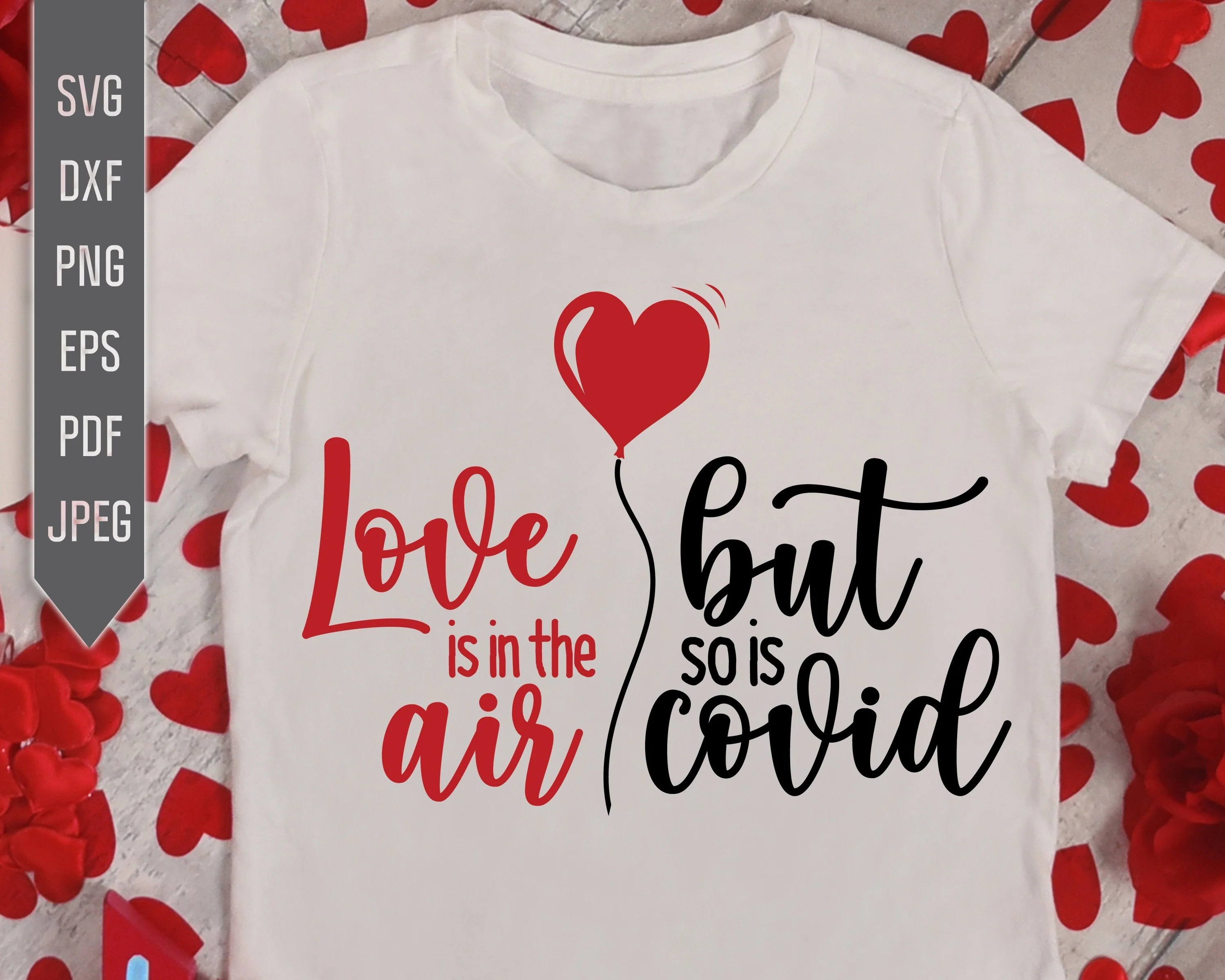 Covid Valentine's Day Svg Bundle. 2021 Quarantined Valentine's Svg. Pandemic Svg. Virus Svg. Covid 19 Cricut, Silhouette, Dxf, Eps, Png - Image 6