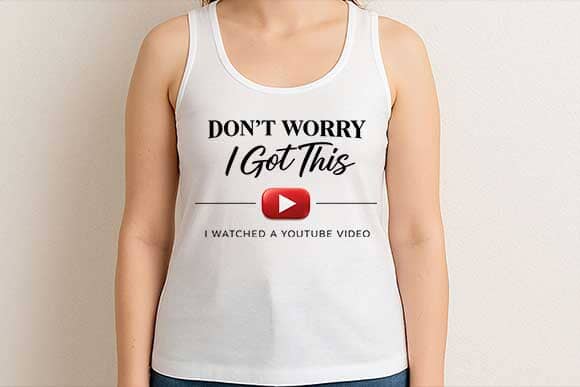 Don’t Worry I Got This YouTube Quote PNG | Funny Meme Shirt Design - Image 3