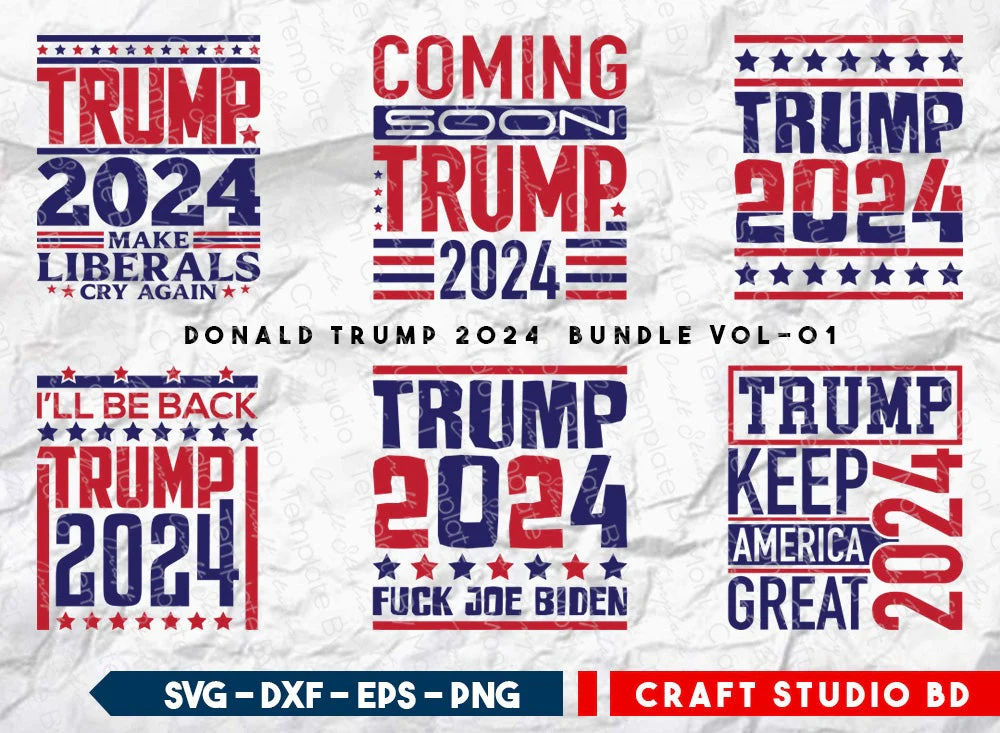 Donald Trump Bundle Vol-01 | Trump 2024 Make Liberals Cry Again Svg | Coming Soon Trump 2024 Svg | Trump 2024 Svg | I ll Be Back Trump 2024 Svg | Donald Trump Quote Design