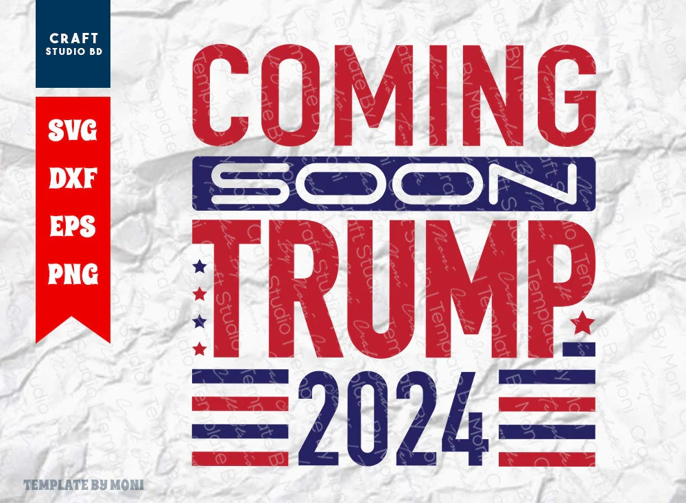 Donald Trump Bundle Vol-01 | Trump 2024 Make Liberals Cry Again Svg | Coming Soon Trump 2024 Svg | Trump 2024 Svg | I ll Be Back Trump 2024 Svg | Donald Trump Quote Design - Image 6
