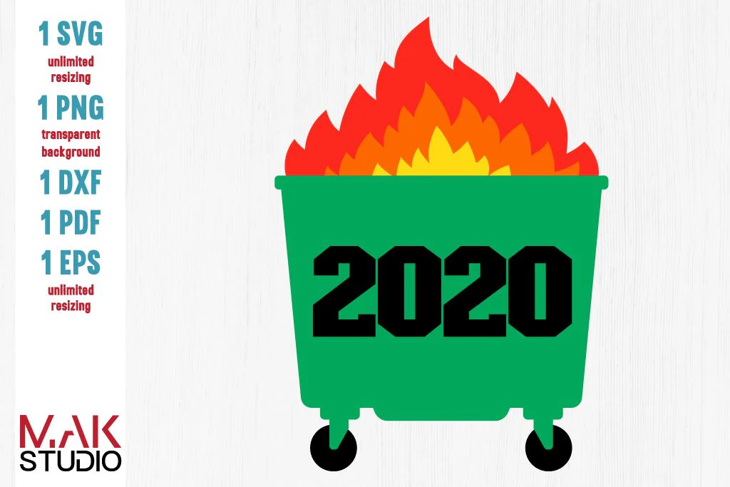 Dumpster fire 2020 svg, Dumpster fire 2020 svg file, Dumpster fire 2020 cut file