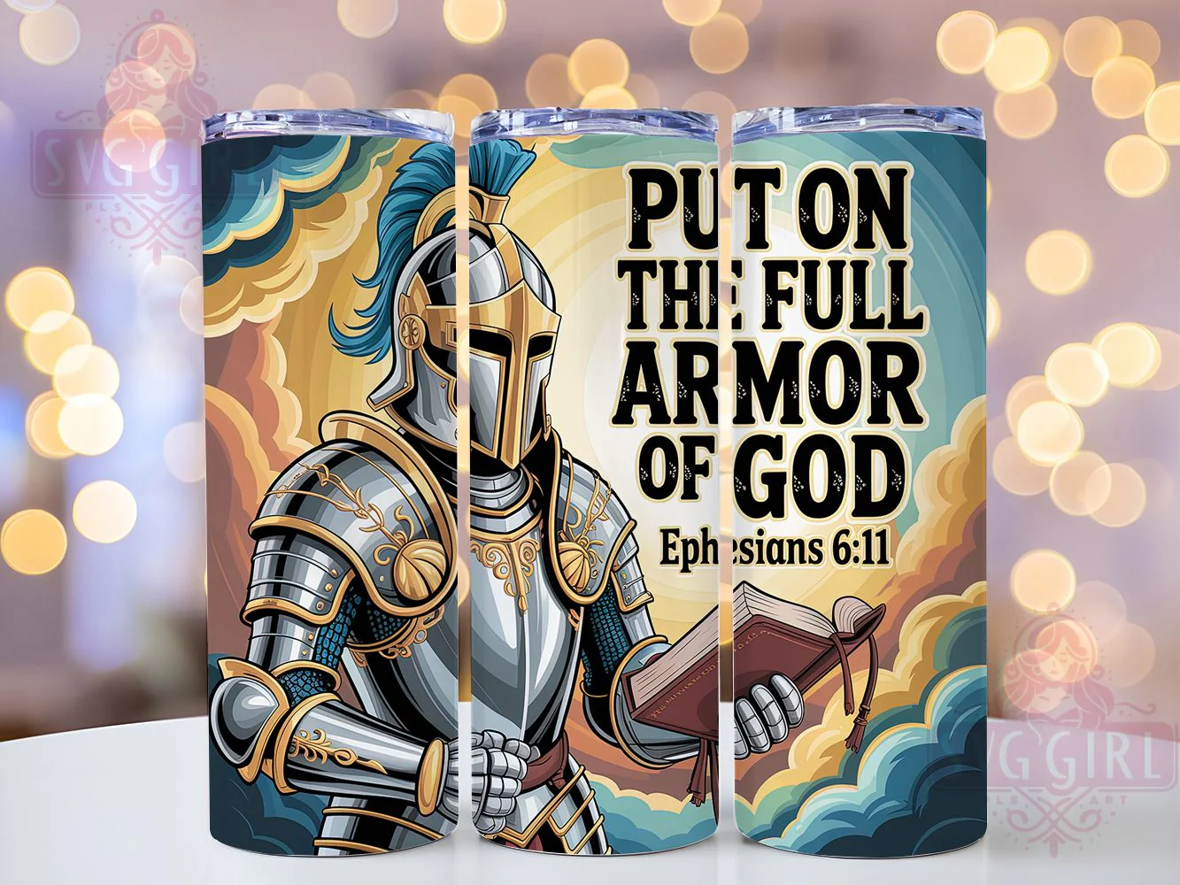 Ephesians 611 Faith Tumbler, Christian Bible Verse Tumbler, Faith Scripture Wrap, Inspirational Verse Wrap, Spiritual Armor Wrap, Sublimation Design, Trendy Gift Idea