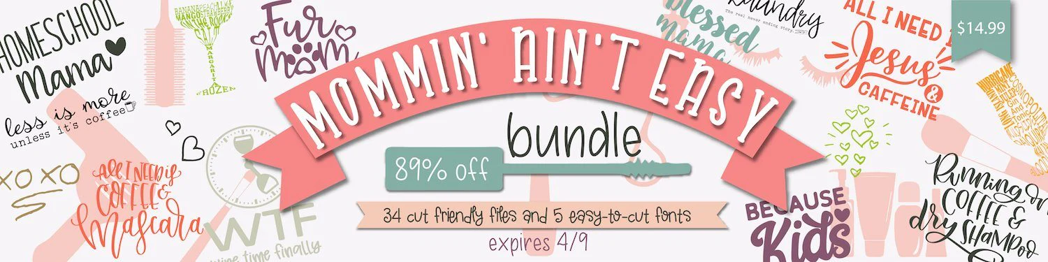 Expired: 1 DAY ONLY: Mommin' Ain't Easy Bundle - Image 2