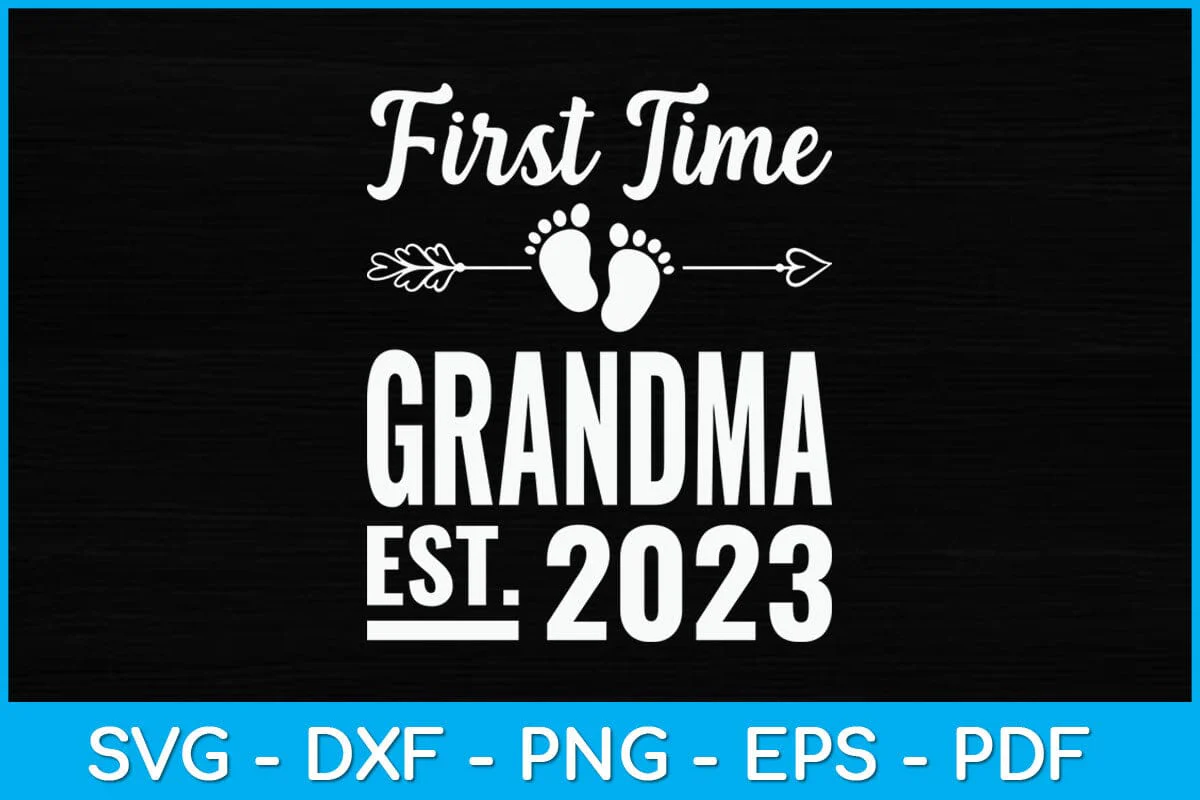 First Time Grandma 2023 Mothers Day Soon To Be Grandma Svg Design