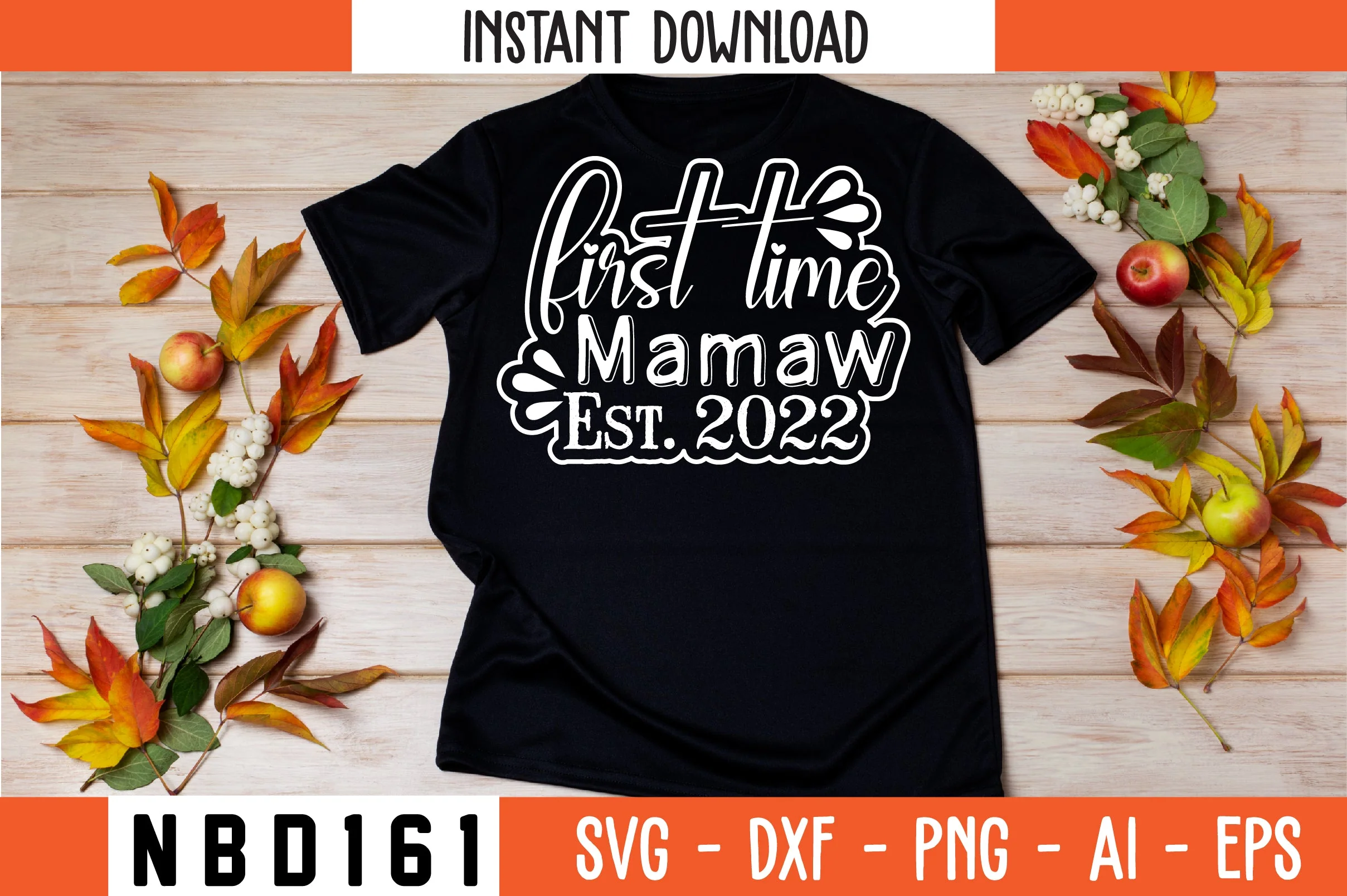 FIRST TIME MAMAW EST 2022 Svg Design - Image 2