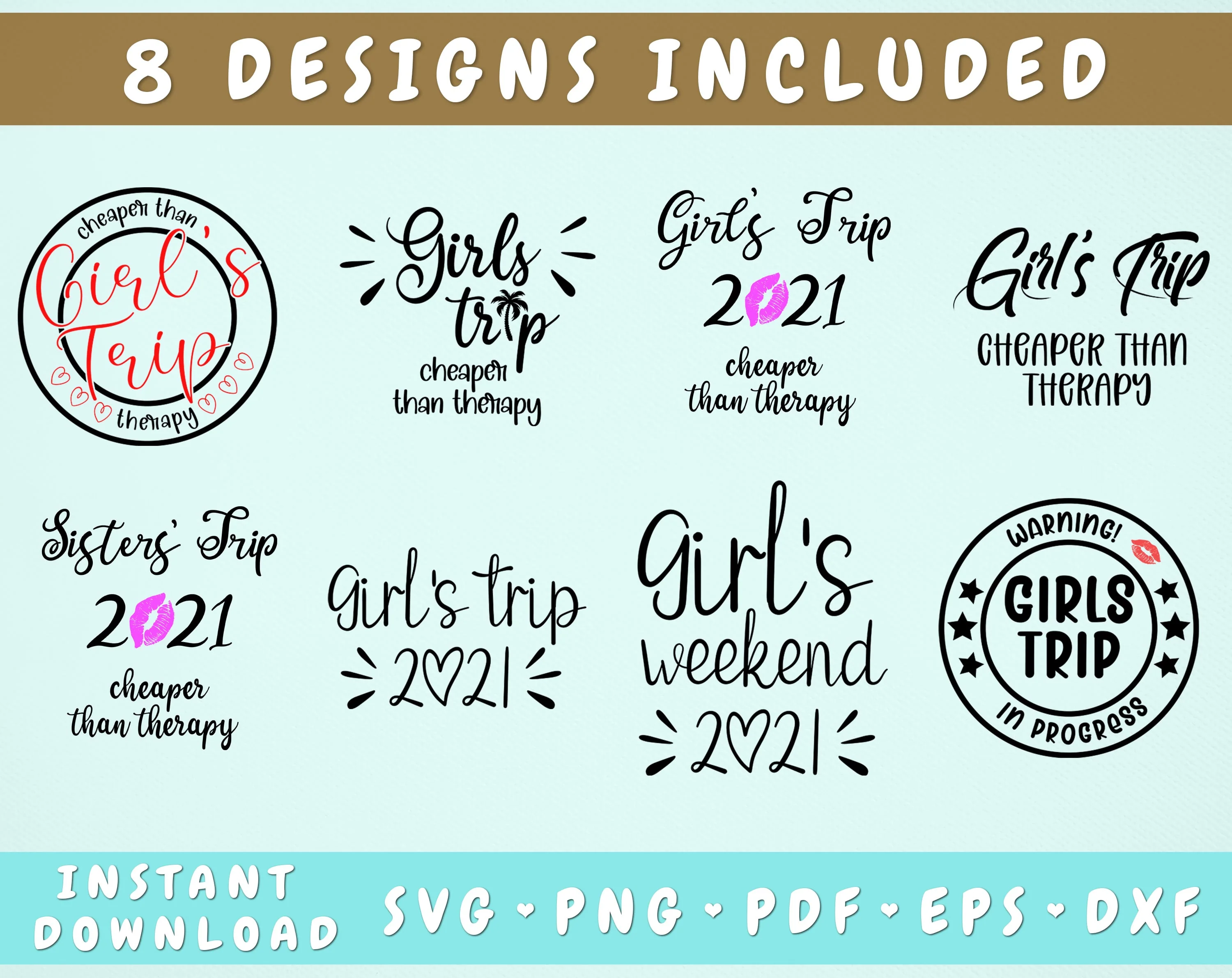 Girls Trip Cheaper Than Therapy SVG, Girls Trip 2021 SVG, Sisters Trip SVG, Warning Girls Trip In Progress SVG