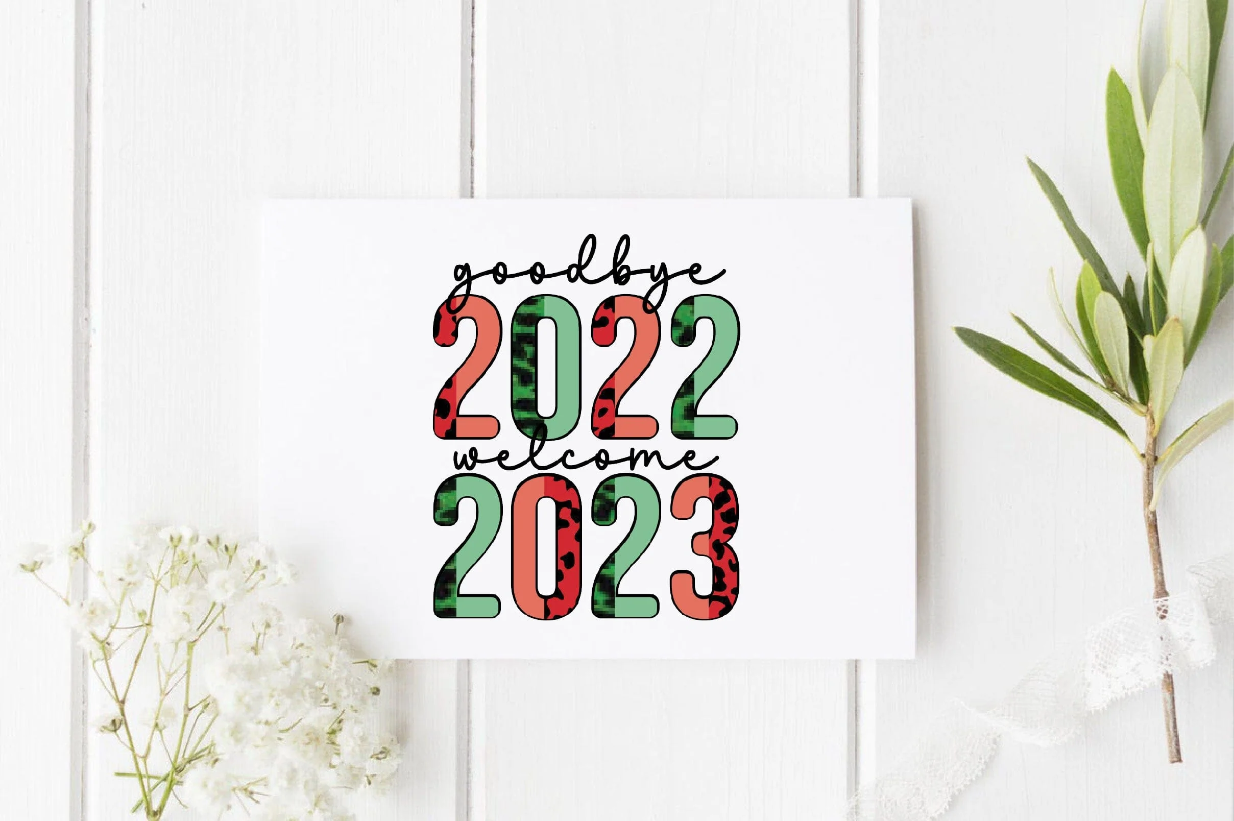 goodbye 2021 welcome 2022 Sublimation