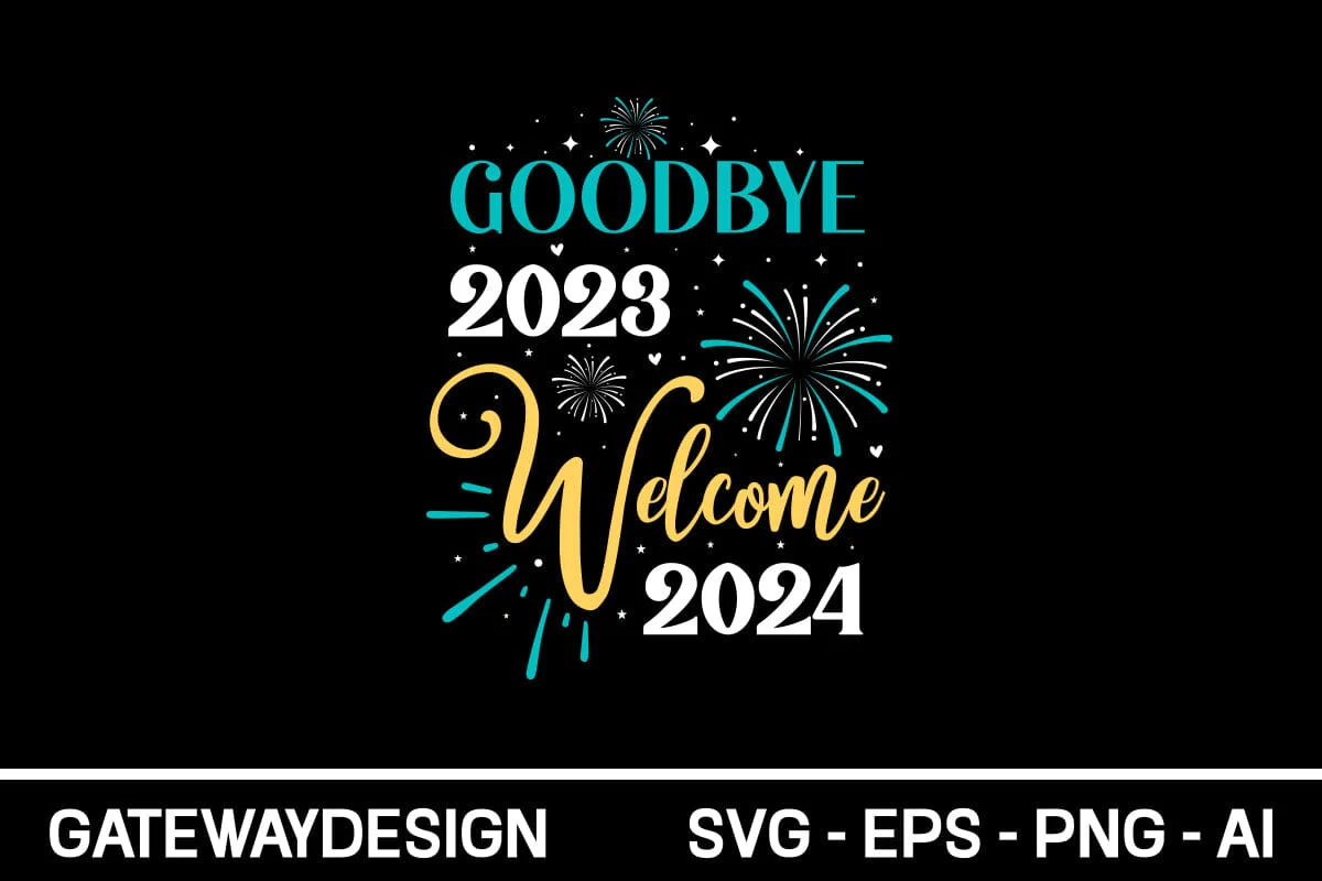 Goodbye 2023 Welcome 2024 Svg Design