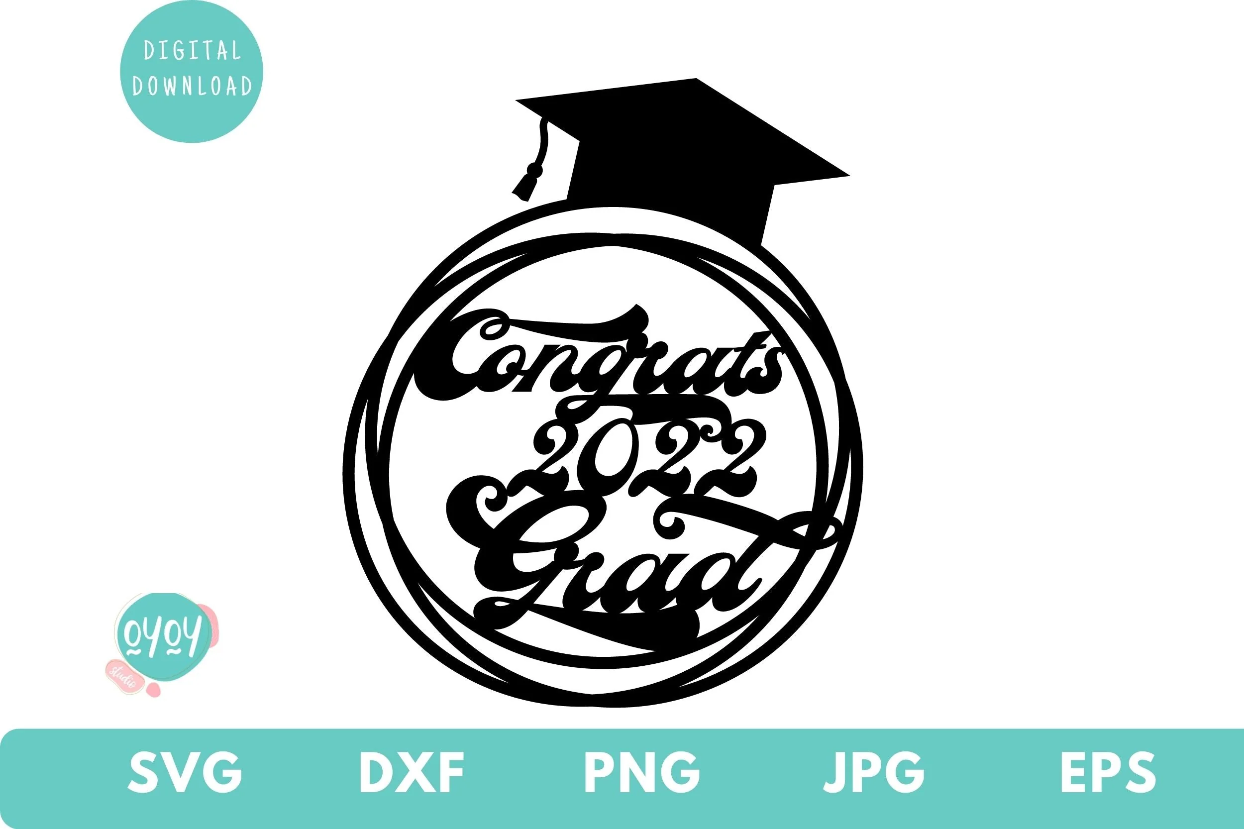 Graduation 2022 SVG | Congrats Grad Cake Topper SVG - Image 2