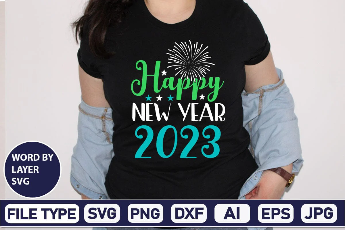 Happy New Year 2023 SVG Cut File SVGs,Quotes and Sayings,Food & Drink,On Sale, Print & Cut - Image 3