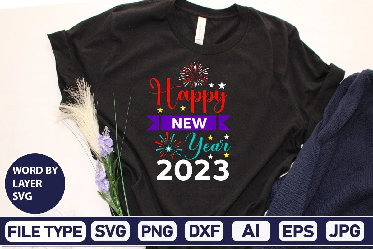 Happy New Year 2023 SVG Design SVGs,Quotes and Sayings,Food & Drink,On Sale, Print & Cut - Image 2