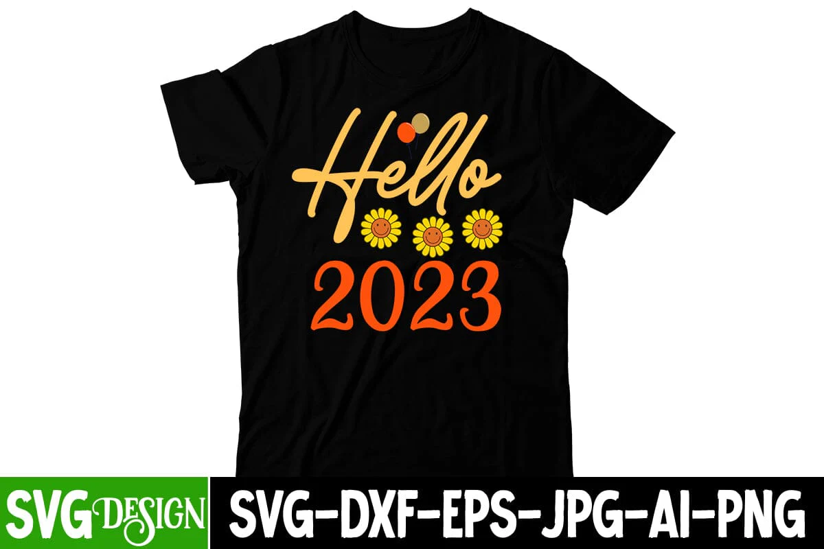 Hello 2023 SVG Cut File,  New Year SVG cut File
