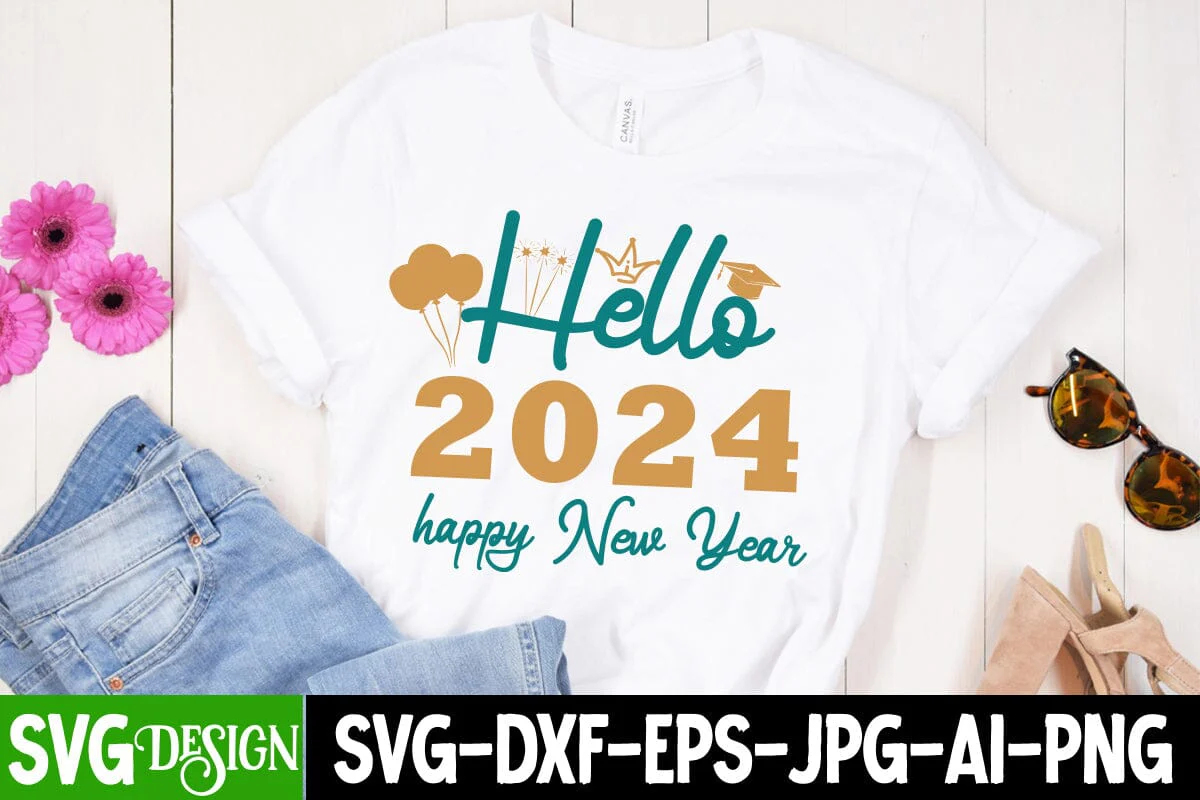 Hello 2024 Happy New Year SVG Cut File, Hello 2024 Happy New Year SVG Design ,  2024 Sublimation Design, New Year 2024 SVG Cut File, 2024 New Year SVG bundle,New Year SVG Design 2024
