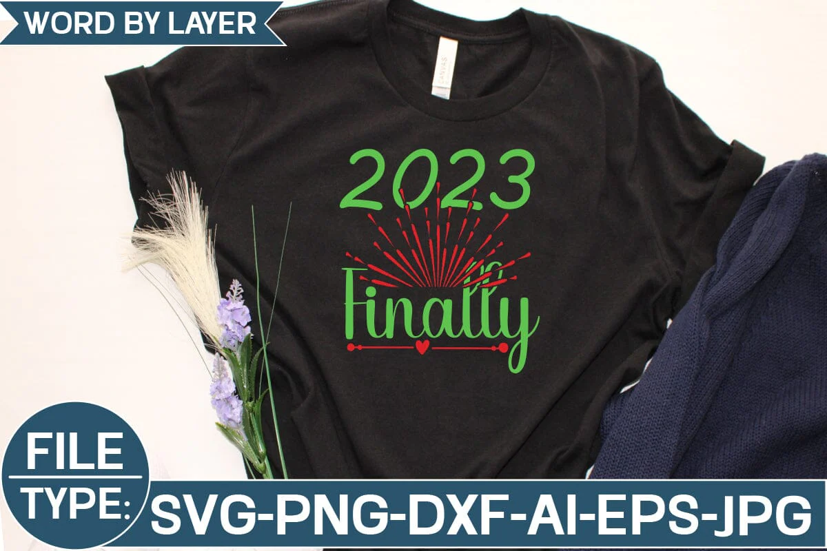 2023 Finally svg - Image 3
