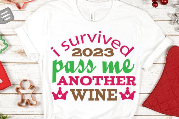 i survived 2023 pass me another wine - Image 2