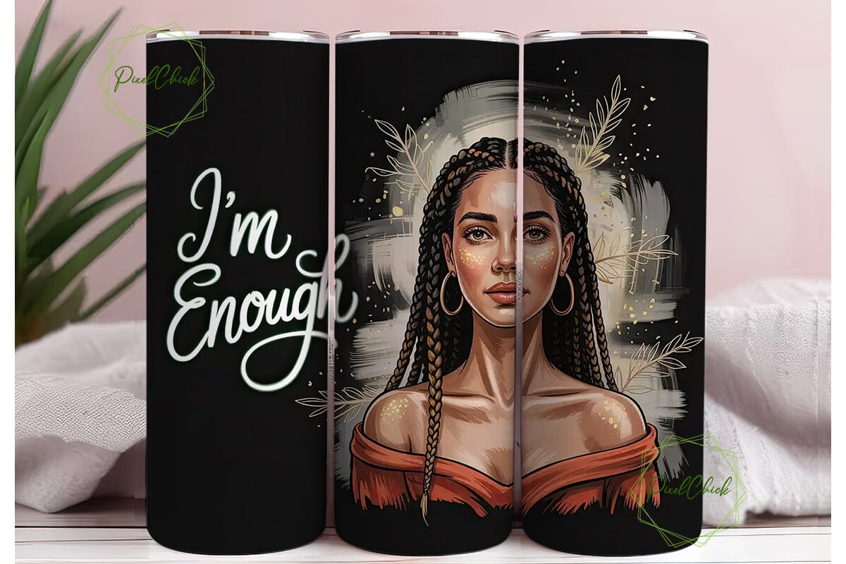 I'm Enough: 20oz Tumbler Design - Image 3