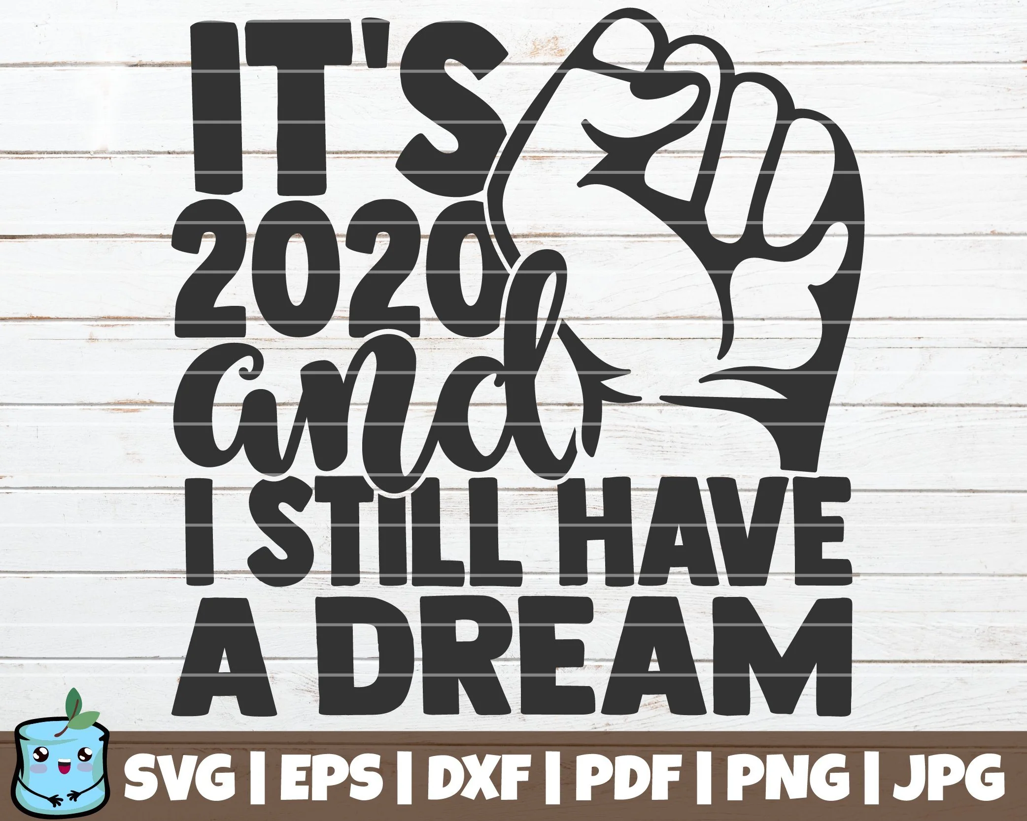 It's 2020 And Still Have A Dream