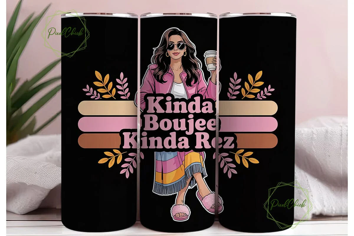 Kinda Boujee Kinda Rez 20oz Tumbler Wrap - Image 3