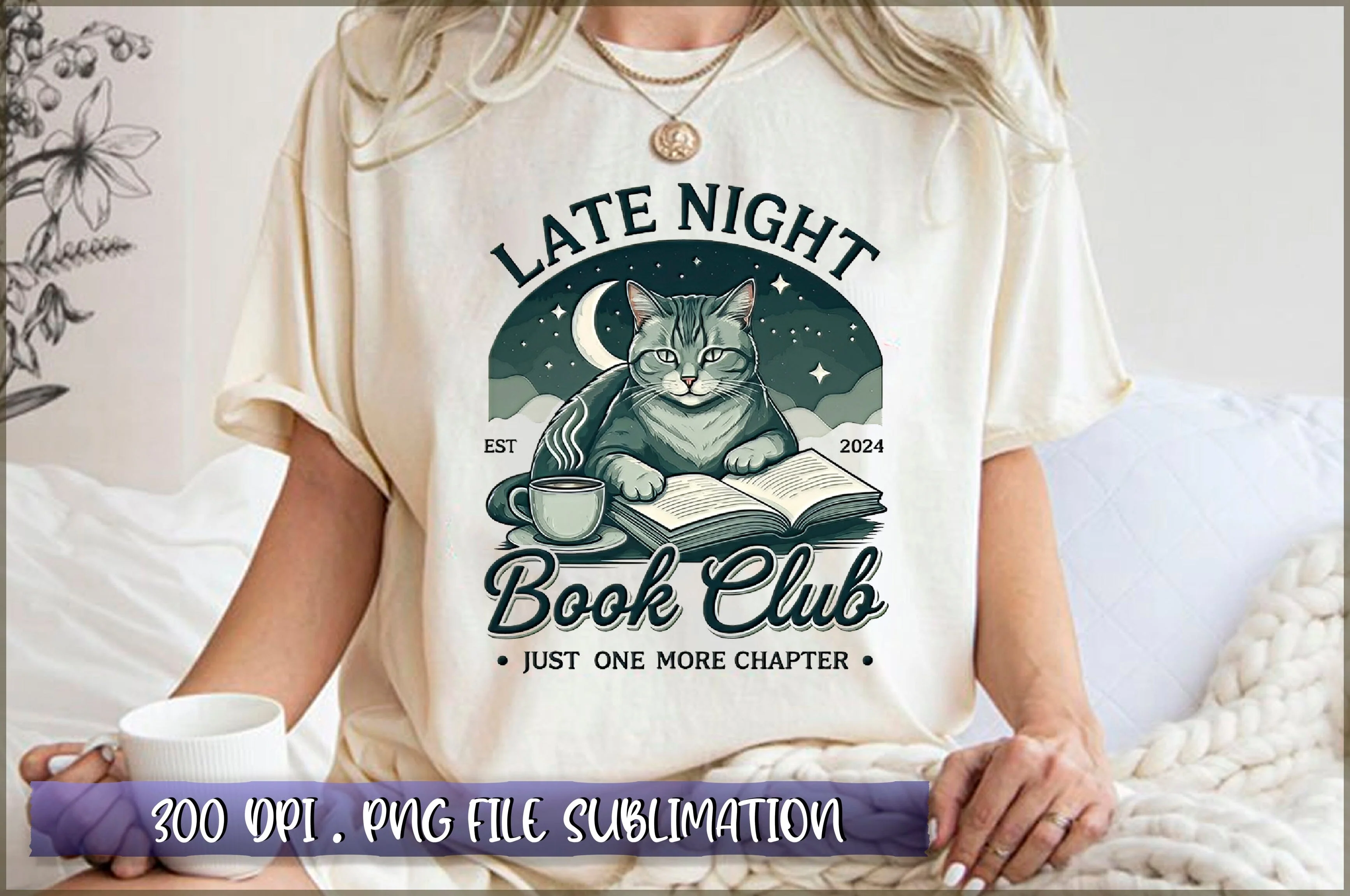 Late night est.2024 book club just one more chapter Sublimation - Image 3