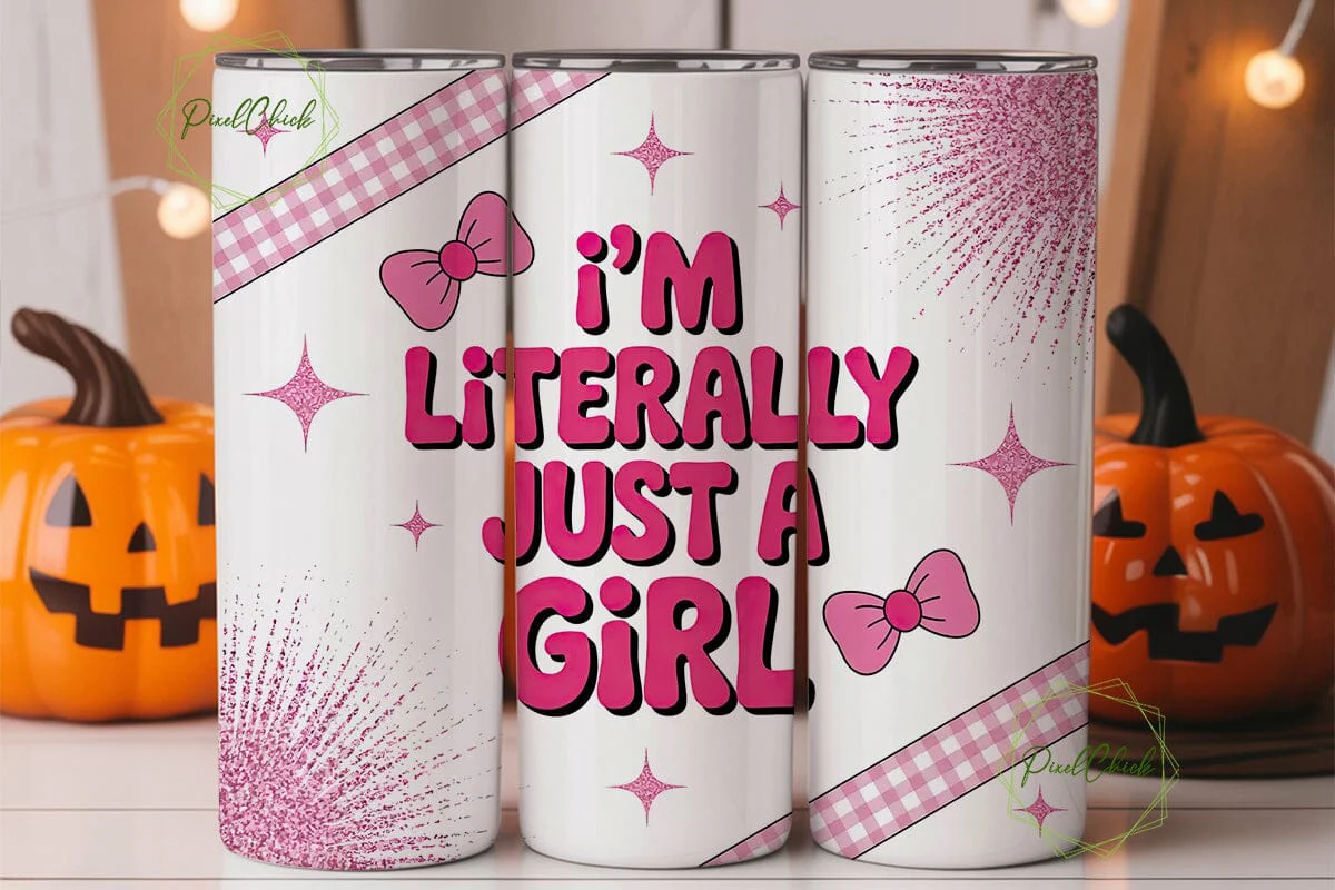 Literally Just A Girl 20oz Tumbler Wrap - Image 2