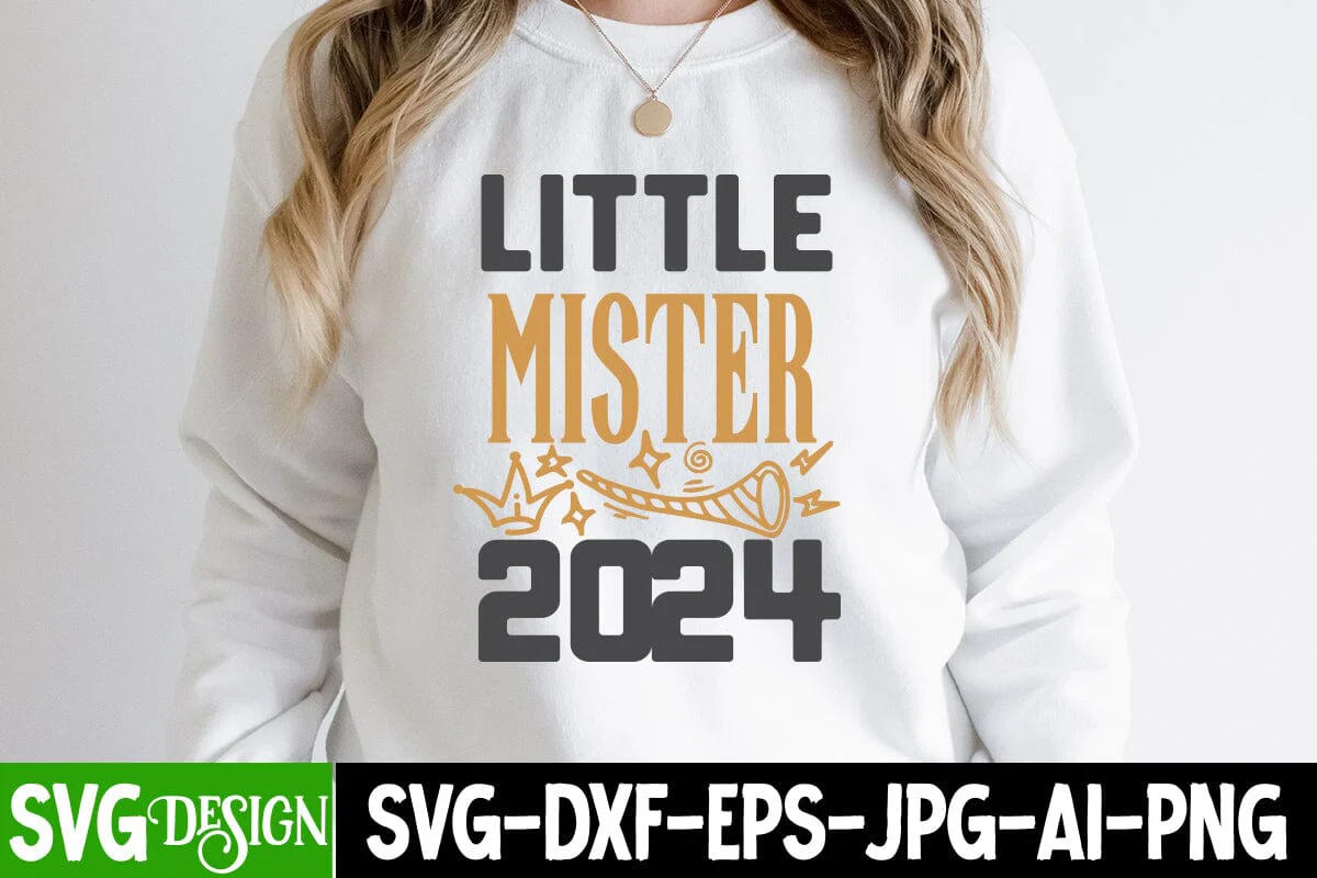 Little Mister 2024 SVG Cut File, Little Mister 2024 SVG Design, Little Mister 2024 Sublimation Design,  2024 Sublimation Design, New Year 2024 SVG Cut File, 2024 New Year SVG bundle,New Year SVG Design 2024
