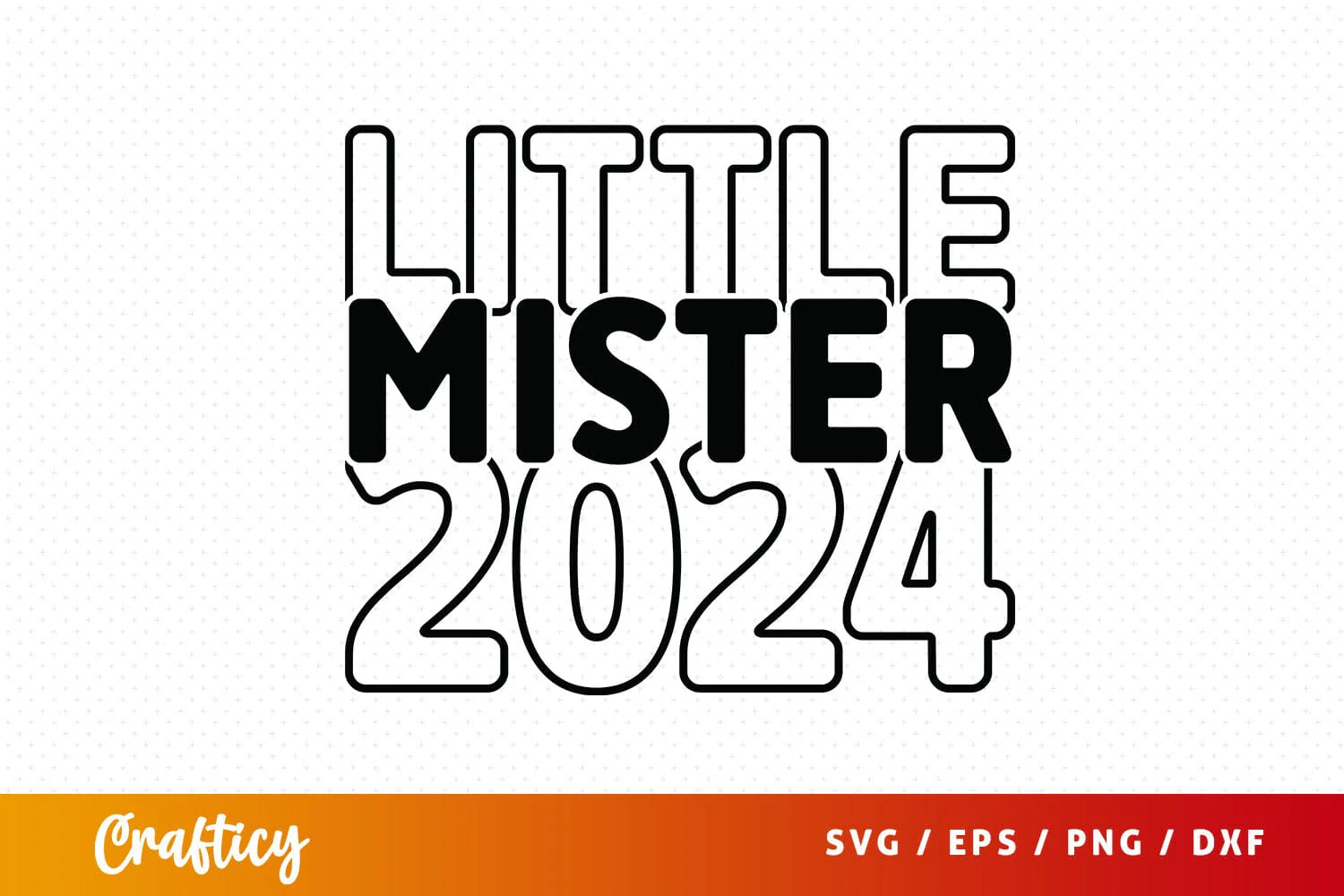 Little mister 2024 SVG Design