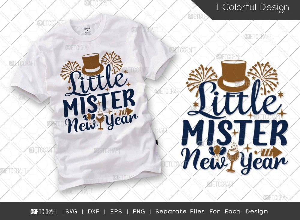 Little Mister New Year SVG Cut File | 2022 Svg | Celebration Svg | Boy New Year’s Svg | Happy New Year Svg | Kids New Year Svg | Happy New Year Quote