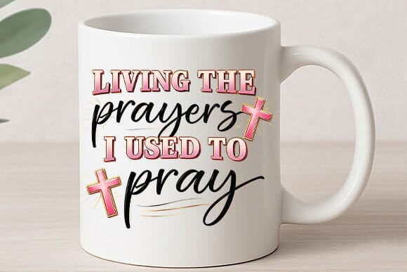 Living the Prayers PNG | Christian Faith Sublimation Design - Image 4
