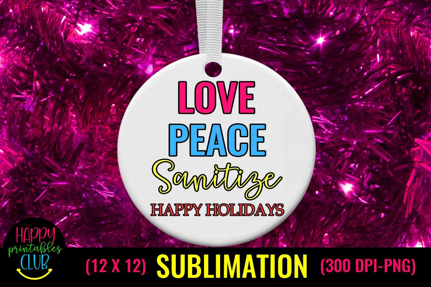 Love Peace Sanitize Christmas Sublimation Pandemic Design - Image 2