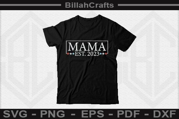 Mama Est 2023 SVG File - Image 3